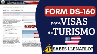 Formulario DS-160 para la solicitud de la VISA AMERICANA 2023 (B1/B2)