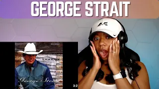 First Time Reaction to George Strait - You Can't Make A Heart Love Somebody