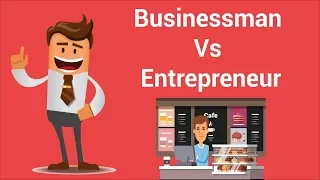 Difference Between Businessman and Entrepreneur | Business & Entrepreneurship | Animation
