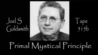 Joel S Goldsmith Primal Mystical Principle Tape 515b