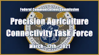 Precision Ag Connectivity Task Force Meeting - March 2021