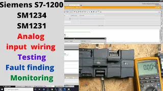 Siemens S7-1200 SM1234 / SM1231 analog input wiring, testing, fault finding and monitoring. English