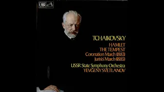 Tchaikovsky : Hamlet, Overture-Fantasy after Shakespeare Op. 67 (1888)