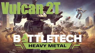 Battletech: Heavy Metal Vulcan 2T Review [Pre-release]