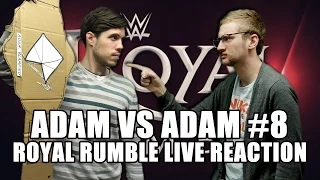 Adam Vs. Adam #8 (Pt.2): WWE Royal Rumble 2016 Live Results