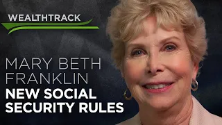 Social Security: The New Rules With Benefits Guru Mary Beth Franklin [2019]