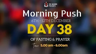 WEDNESDAY 08/12/2021 PUSH DAY 38  OF 40 DAYS OF PRAYING AND  FASTING