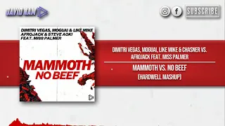 Mammoth vs. No Beef (Hardwell 2023 Mashup) [David Nam Remake]