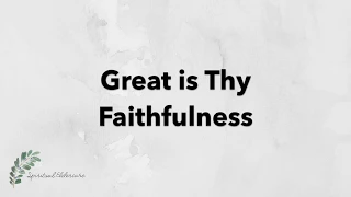 Great is Thy Faithfulness | Hymn with Lyrics | Dementia friendly