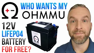 Who wants my Ohmmu 12v LiFePO4 Battery for FREE? 😀