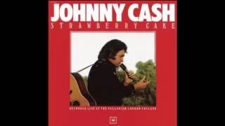 JOHNNY CASH  STRAWBERRY CAKE