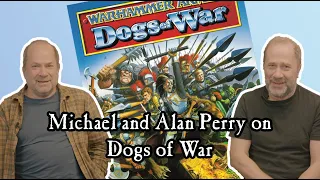 A Tavern in Tilea: Michael and Alan Perry on Dogs of War