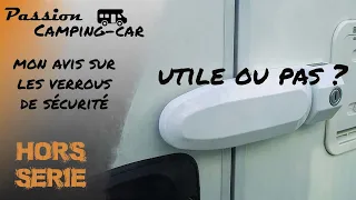 hors série : mon avis sur les verrous de sécurité de camping car