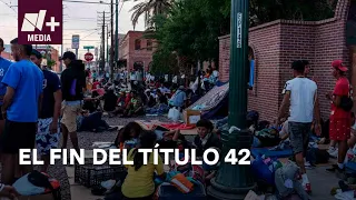 Título 42 termina el 11 de mayo del 2023 - Bien y de Buenas