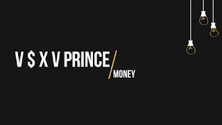 V $ X V PRiNCE - Money (Текст, lyrics)