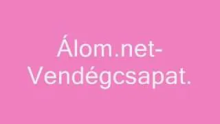 álom.net-vendégcsapat.