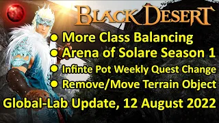 More Class Balancing, AoS Season 1, Inf. Pot Weekly Quest Change (BDO Global Lab, 12 August 2022)