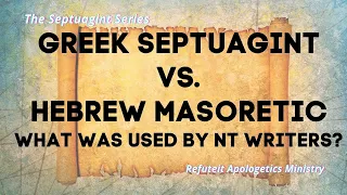 New Testament vs Old Testament | Septuagint vs KJV | BC Septuagint