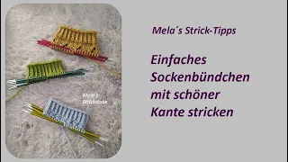 Sockenbündchen Nr. 1 mit schöner Kante stricken