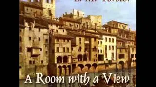 A Room with a View (FULL Audiobook)  - part (4 of 4)