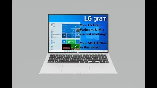 Webcam & Mic of LG Gram Laptop are not working? FIX them easily!