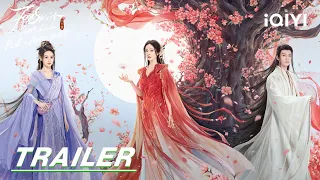 Stay tuned | Trailer: Fox story | 狐妖小红娘月红篇 Fox Spirit Matchmaker: Red-Moon Pact | iQIYI