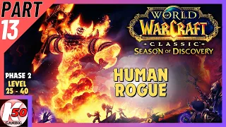 World of Warcraft Classic (PC) / Season of Discovery (Phase 2) / Human Rogue / Part 13 - [2K/60]