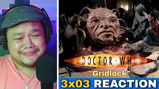 DOCTOR WHO 3x03 REACTION - "Gridlock" | FIRST TIME WATCHING