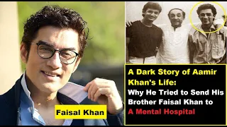 A Dark Story of Aamir Khan's Life: Why He Tried to Send His Brother Faisal Khan to A Mental Hospital