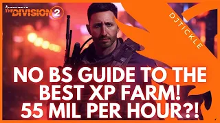 THE BEST NO BS WAY TO FARM XP IN THE DIVISION 2!