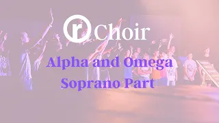 Alpha and Omega Soprano Part