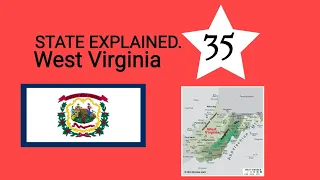 West Virginia - State Explained