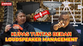 LOUDSPEAKER MANAGEMENT ITU APA SIH?! BYPASS SEKALIAN AJA! SERI BASIC AUDIO BERSAMA DAVID KLEIN