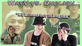 WayV suffering from the English language for over 7 minutes straight