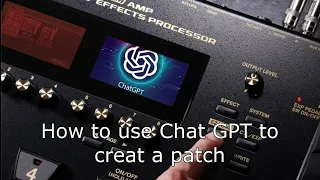 Boss GT-100 Tips: How to use Chat GPT to create patches/sounds