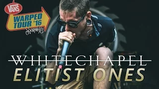 Whitechapel - "Elitist Ones" LIVE! Vans Warped Tour 2016