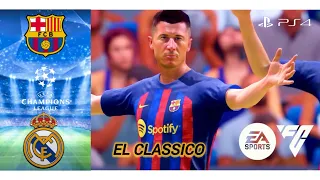 🎮EA SPORTS FC 24_⚽ BARCELONA vs REAL MADRID/🏆UCL EL CLASSICO