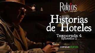 Episodio 1 T4 - Historias de Hoteles