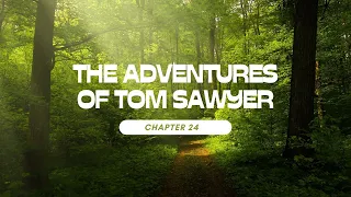 Classic Adventure Stories | The Adventures of Tom Sawyer & More! | Bedtime Stories Chapter 24