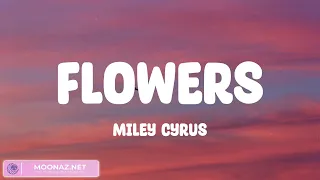 Miley Cyrus - Flowers | Unstoppable - Sia (Lyrics) /Jamie Miller, Christina Perri