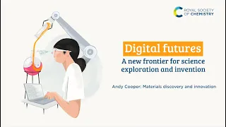 Andy Cooper: Materials discovery and innovation | Digital futures