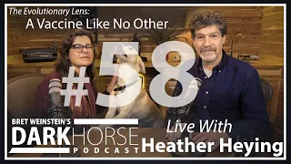 Bret and Heather 58th DarkHorse Podcast Livestream: A Vaccine Like No Other