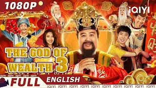 【ENG SUB】The God of Wealth 3 | Comedy Drama Fantasy | Chinese Movie 2023 | iQIYI MOVIE ENGLISH