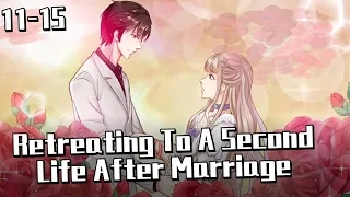 Retreating To A Second Life After Marriage EP11-EP15#comics #comicsonline #anime