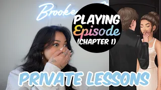 PLAYING EPISODE | PRIVATE LESSONS