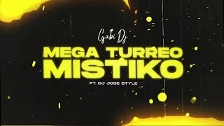 MEGA TURREO MISTIKO - GABI DJ FT. DJ JOSE STYLE 😈 | MINI MIX TURREO & RKT 2022 | (AGITE VS RKT 💣) 😈