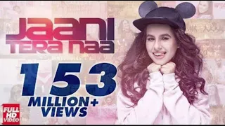 JAANI TERA NAA (MUMMY NU PASAND) | SUNANDA SHARMA | JAANI | New Punjabi Songs