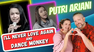 First Time Reaction to "I'll Never Love Again" and "Dance Monkey" By Putri Ariani