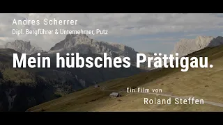 Andres Scherrer - Mein hübsches Prättigau. Ein Film von Roland Steffen