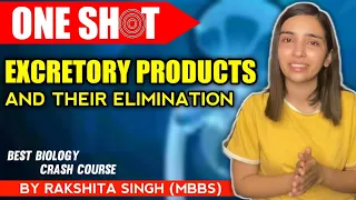 Excretory Products and their Elimination  l One Shot | Class 11 NCERT  | Rakshita singh